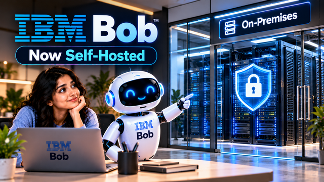 IBM Bob Goes Self-Hosted for Enterprise AI 