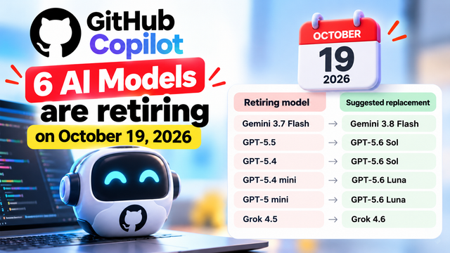 GitHub Copilot Retires 6 AI Models on October 19